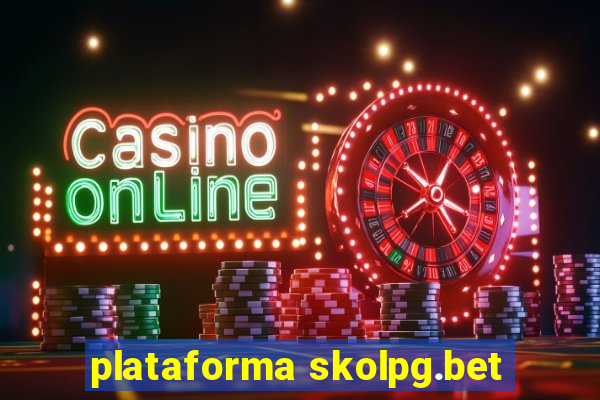 plataforma skolpg.bet